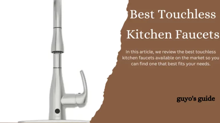 8 Best Touchless Kitchen Faucets of 2023 (Ranked & Reviewed)