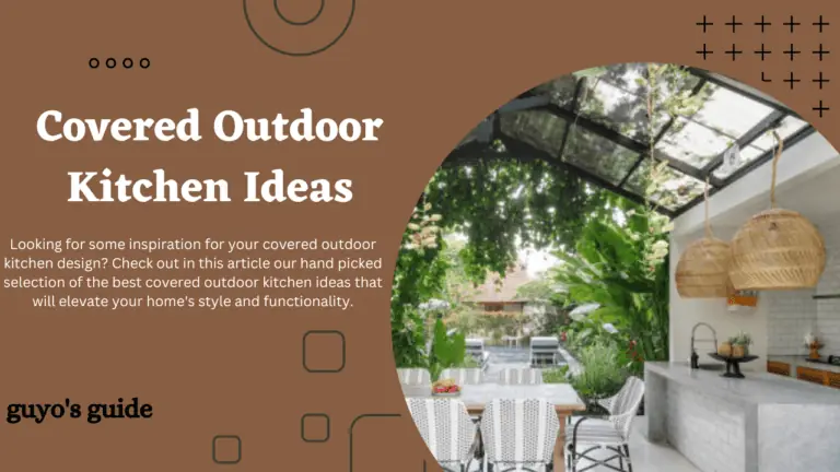 17+ Best Covered Outdoor Kitchen Ideas (Ultimate Designs)