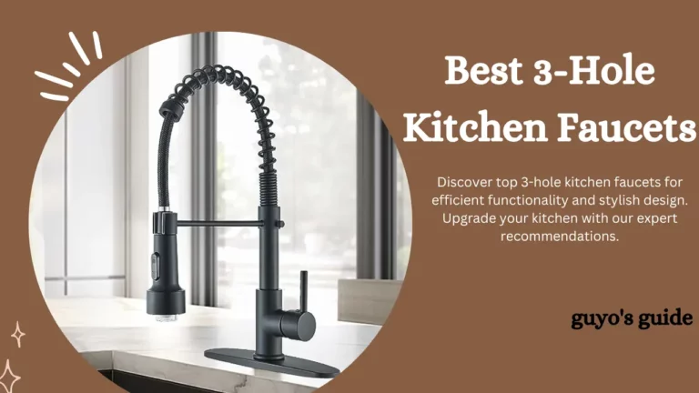7 Best 3 Hole Kitchen Faucets of 2023 (Ranked & Reviewed)