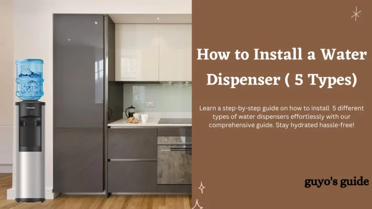 How to Install a Water Dispenser (5 Different Types)