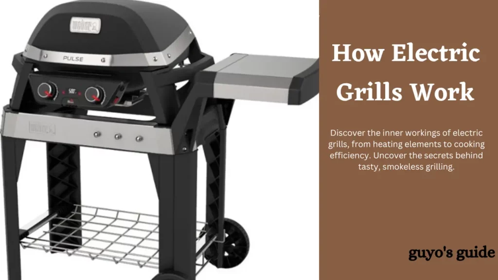 how does an electric grill work