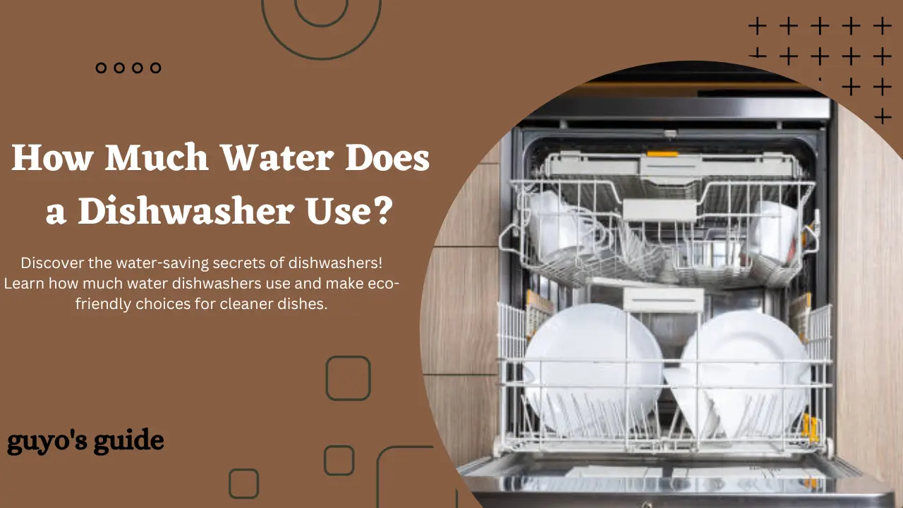 how much water does a dishwasher use