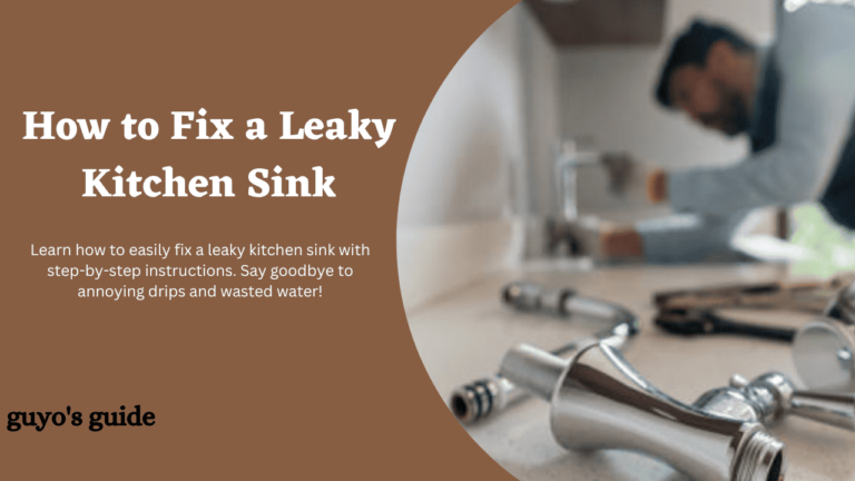 How to Fix a Leaky Kitchen Sink (6 Simple Steps) 