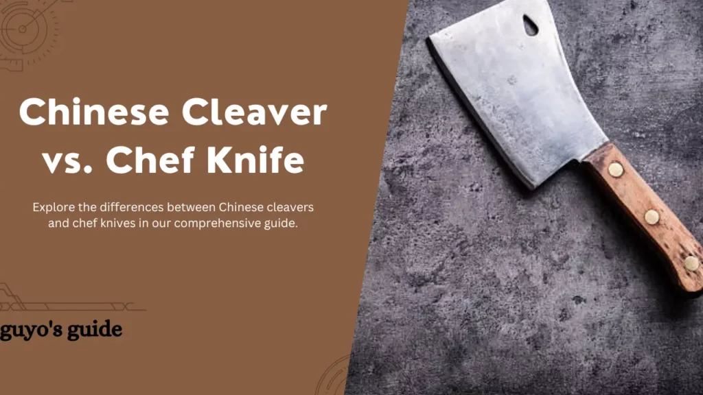 Chinese cleaver vs chef knife
