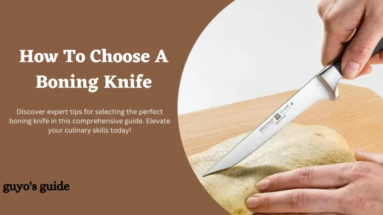 How To Choose A Boning Knife (Comprehensive Guide)