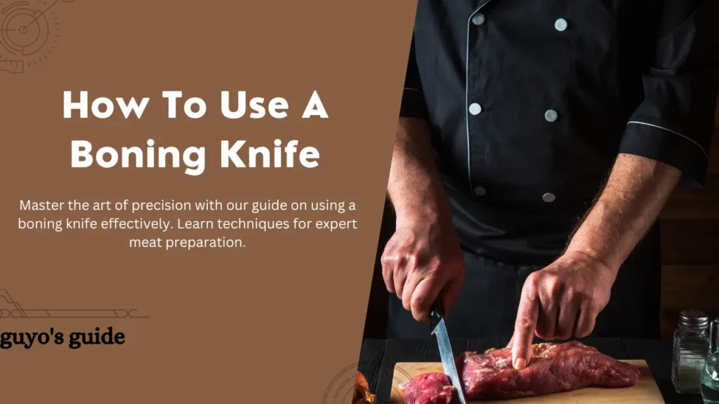 how to use a boning knife