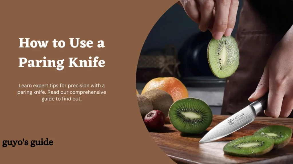 how to use a paring knife