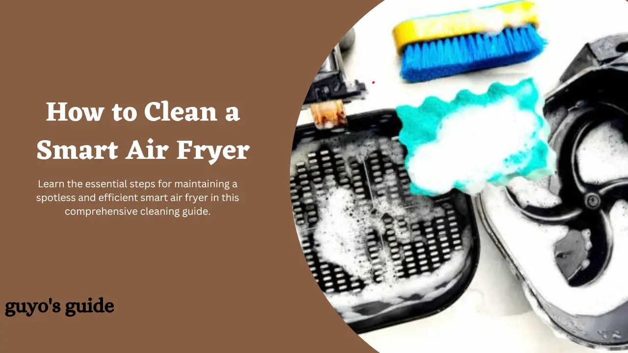 how to clean a smart air fryer