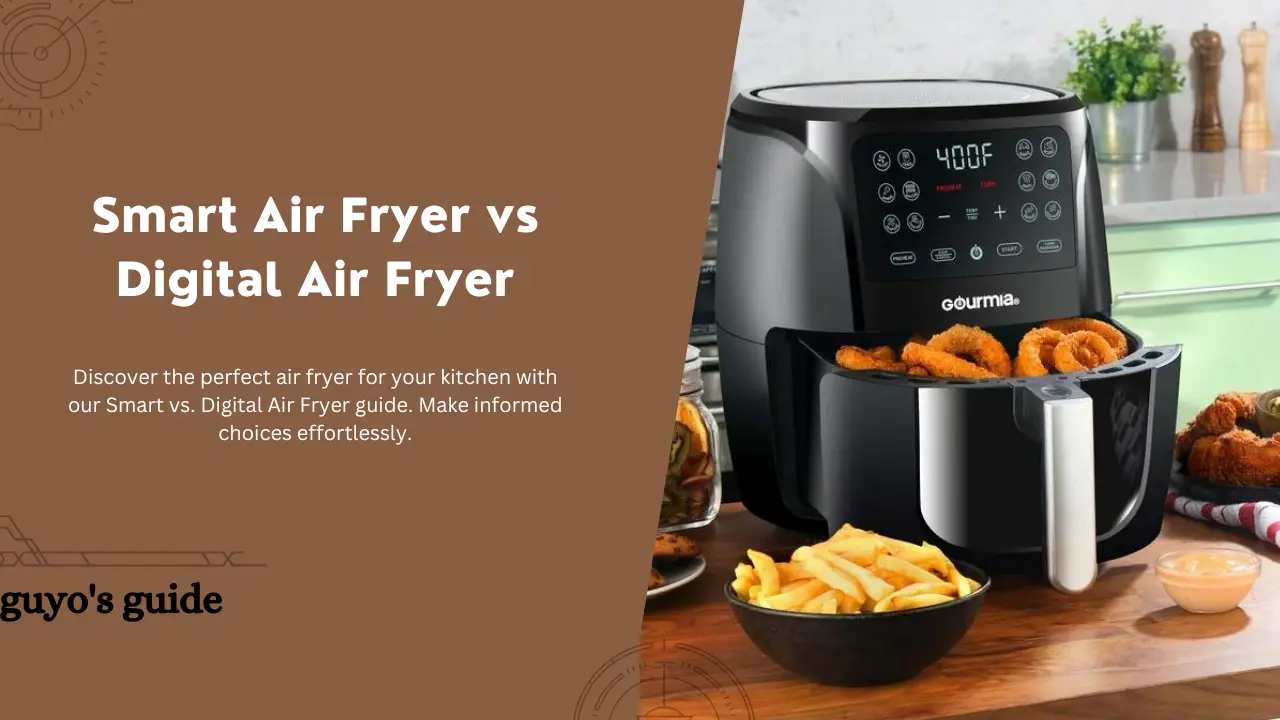 smart air fryer vs digital air fryer