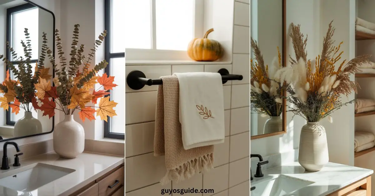 Fall Bathroom Decor Ideas - Guyo's Guide