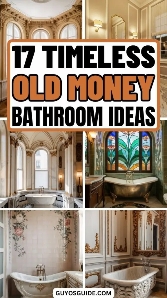 Old Money Bathroom Ideas