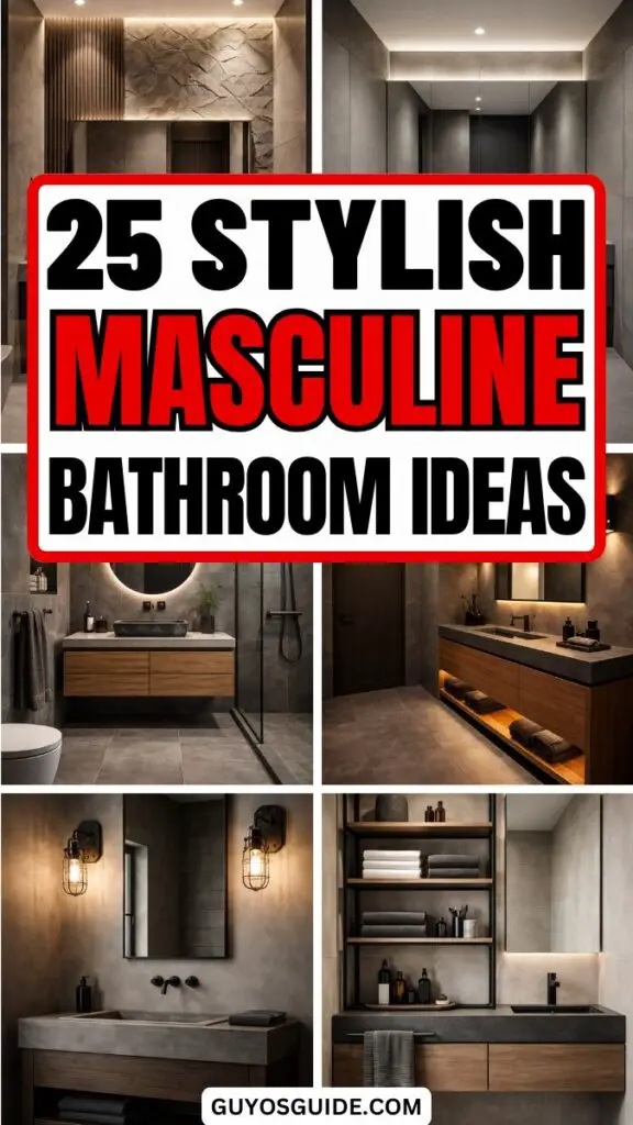 Masculine Bathroom Ideas