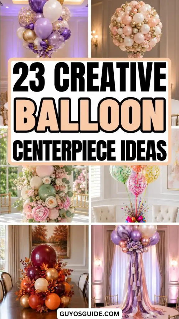 Balloon Centerpiece Ideas